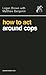 How to Act Around Cops (Oberon Modern Plays)