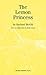 The Lemon Princess (Oberon Modern Plays)