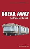 Break Away (Oberon Modern Plays)