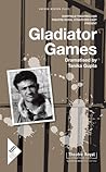 Gladiator Games (Oberon Modern Plays)