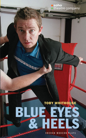 Blue Eyes and Heels (Oberon Modern Plays)