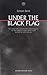 Under the Black Flag: The early life, adventures and pyracies of the famous Long John Silver before he lost his leg (Oberon Modern Plays)