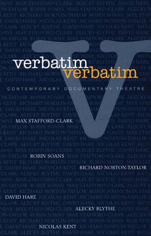 Verbatim: Contemporary Documentary Theatre (Paperback)