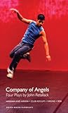 Company of Angels: Four Plays by John Retallack (Oberon Modern Playwrights)