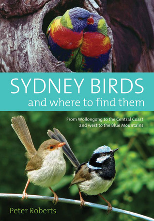 Sydney Birds and Where to Find Them (Paperback)