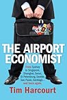 The Airport Economist by Tim Harcourt