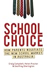School Choice by Craig      Campbell