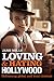 Loving & Hating Hollywood: ...