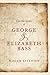 The Letters of George and Elizabeth Bass by Miriam Estensen