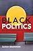Black Politics: Inside the Complexity of Aboriginal Political Culture