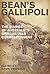 Bean's Gallipoli: The Diaries of Australia's Official War Correspondent