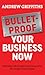 Bulletproof Your Business Now