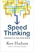 Speed Thinking: How to Thri...