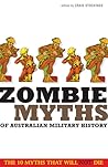 Zombie Myths of Australian Military History