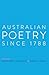 Australian Poetry Since 1788