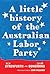 A little history of the Australian Labor Party