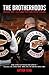 The Brotherhoods: Inside the Outlaw Motorcycle Clubs
