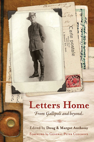 Letters Home: To Mother From Gallipoli and Beyond (Hardcover)