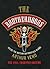 The Brotherhoods: Inside the Outlaw Motorcycle Clubs: The Full Throttle Edition