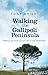 Walking the Gallipoli Peninsula by Tony        Wright
