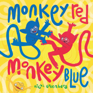 Monkey Red Monkey Blue (Hardcover)