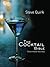 The Cocktail Bible: Over 4000 recipes
