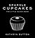 Sparkles Cupcakes: The little black book of cupcakes