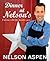 Dinner at Nelson's by Nelson Aspen