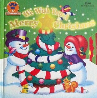 We Wish You a Merry Christmas (Spin Me a Storybook)