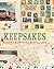Keepsakes: Recipes, Mementos And Miscellany