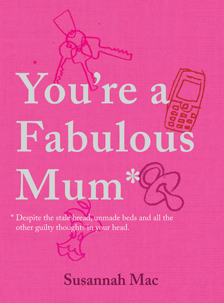 You're A Fabulous Mum