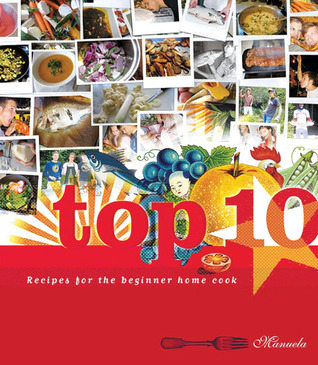 Top 10: Recipes For The Beginner Home Cook