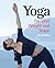 Yoga for Ideal Weight and Shape by Noa Belling