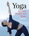 Yoga for Ideal Weight and Shape by Noa Belling