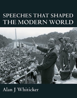 Speeches that Shaped the Modern World (Hardcover)