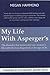 My Life With Asperger's