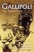 Gallipoli: The Turkish Story
