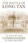 The Battle of Long Tan: As Told by the Commanders