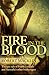 Fire in the Blood: The Epic Tale of Frank Gardiner and Australia's Other Bushrangers