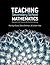 Teaching Secondary School Mathematics: Research and Practice for the 21st Century