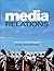 Media Relations: Issues and Strategies
