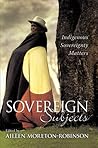 Sovereign Subjects by Aileen Moreton-Robinson