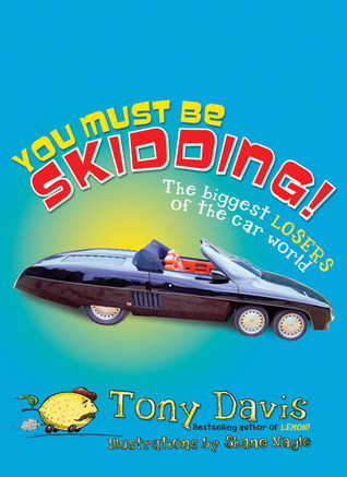 You Must Be Skidding!