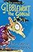 The Return of Gibblewort the Goblin: 3 Books in 1
