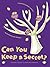 Can You Keep a Secret? by Mark Carthew