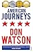 American Journeys by Don Watson American Journeys by Don Watson