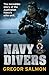 Navy Divers: The Incredible Story of the Australian Navy's Elite Unit