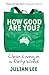 How Good Are You?: Clean Living in a Dirty World