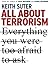All About Terrorism: Everything You Were Too Afraid to Ask