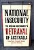 National Insecurity: the Ho...